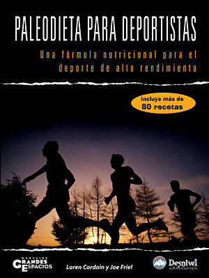 PALEODIETA PARA DEPORTISTAS. FÓRMULA NUTRICIONAL DEPORTE