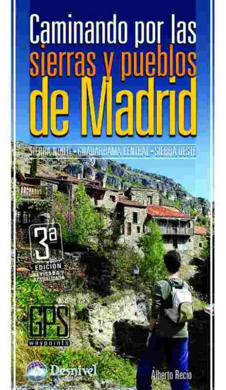 Caminando por las Sierras y Pueblos de Madrid