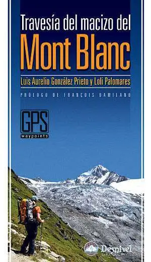 Travesia del Macizo del Mont Blanc