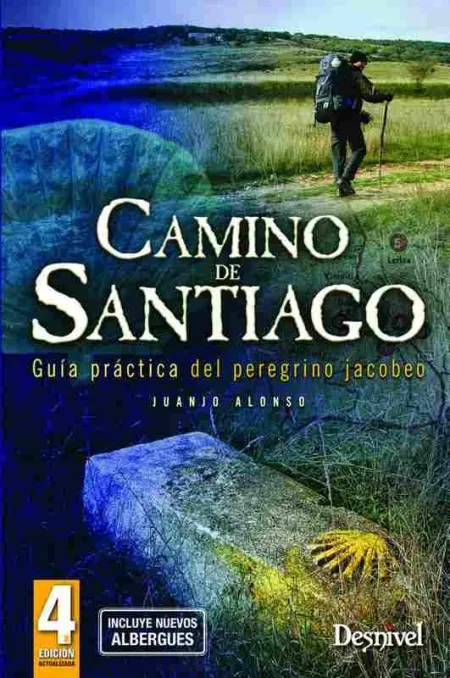 3ºed Camino de Santiago. Guia Practica del Peregrino Jacobeo