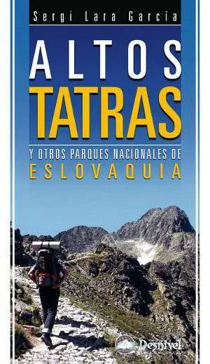 Altos Tatras y Otros Parques Nacionales de Eslovaquia