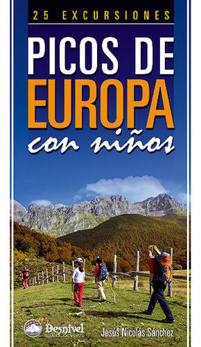 PICOS DE EUROPA CON NIÑOS-25 EXCURSIONES