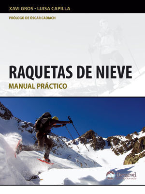 RAQUETAS DE NIEVE. MANUAL PRACTICO