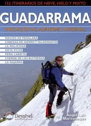 Guadarrama. Iniciacion Al Alpinismo Invernal