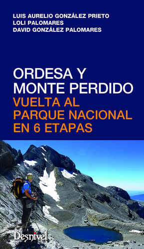ORDESA Y MONTE PERDIDO : VUELTA AL PARQUE NACIONAL EN 6 ETAPAS