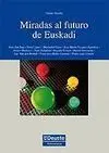 Miradas Al Futuro de Euskadi