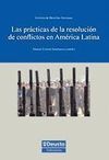 LAS PRÁCTICAS DE LA RESOLUCIÓN DE CONFLICTOS EN AMÉRICA LATINA