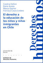 EL DERECHO A LA EDUCACIÓN DE LOS NIÑOS Y NIÑAS INMIGRANTES EN CHILE