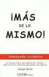 ¡MÁS DE LOS MISMO!