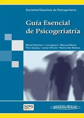 Guía Esencial de Psicogeriatría