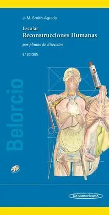 Belorcio. Atlas de Reconstrucciones Humanas por Planos de Diseccion 6ª Ed 2015