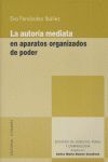 LA AUTORÍA MEDIATA EN APARATOS ORGANIZADOS DE PODER