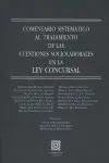 Comentario Sistemático Al Tratamiento de las Cuestiones Sociolaborales en la Ley Concursal