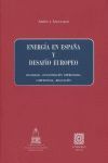 ENERGÍA EN ESPAÑA Y DESAFÍO EUROPEO