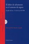 EL DEBER DE SALVAMENTO EN EL CONTRATO DE SEGURO