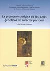 LA PROTECCIÓN JURÍDICA DE LOS DATOS GENÉTICOS DE CARÁCTER PERSONAL
