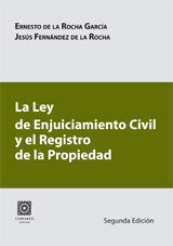 LA LEY DE ENJUICIMIENTO CIVIL Y EL REGISTRO DE LA PROPIEDAD