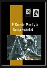 El Derecho Penal y la Nueva Sociedad