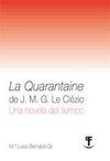LA QUARANTAINE DE J.M.G. LE CLEZIO
