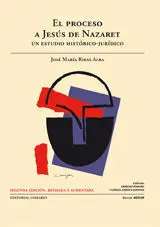 El Proceso a Jesús de Nazaret