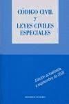 CÓDIGO CIVIL Y LEYES CIVILES ESPECIALES 2007