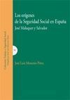 LOS ORÍGENES DE LA SEGURIDAD SOCIAL EN ESPAÑA