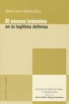 EL EXCESO INTENSIVO EN LA LEGÍTIMA DEFENSA