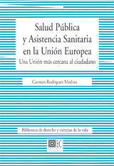 SALUD PÚBLICA Y ASISTENCIA SANITARIA EN LA UNIÓN EUROPEA