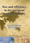 SIZE AND EFFICIENCY IN THE EUROPEAN BANKING INDUSTRY.