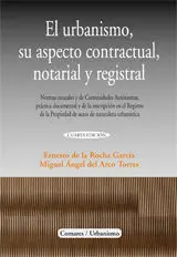 El Urbanismo, Su Aspecto Contractual, Notarial y Registral