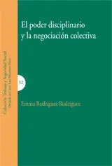 El Poder Disciplinario y la Negociación Colectiva