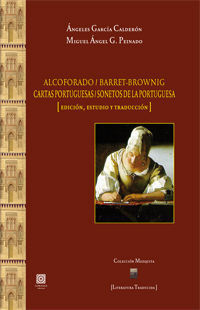 ALCOFORADO / BARRET-BROWNIG. CARTAS PORTUGUESAS / SONETOS DE LA PORTUGUESA