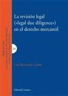 LA REVISIÓN LEGAL (LEGAL DUE DILIGENCE)