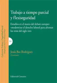 Trabajo a Tiempo Parcial y Flexiseguridad
