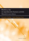 BIOÉTICA Y REPRODUCCIÓN HUMANA ASISTIDA