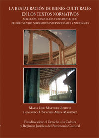 LA RESTAURACIÓN DE BIENES CULTURALES EN LOS TEXTOS NORMATIVOS