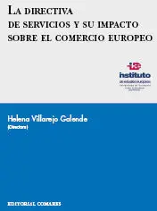 La Directiva de Servicios y Su Impacto Sobre el Comercio Europeo.