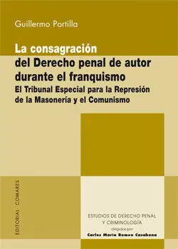 La Consagración del Derecho Penal de Autor Durante el Franquismo