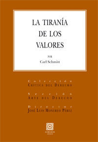 LA TIRANÍA DE LOS VALORES.