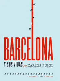 Barcelona y Sus Vidas.