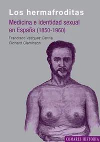 Hermafroditas:medicina Identidad Sexual España. (Historia)
