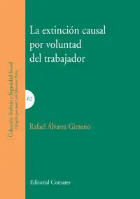 La Extinción Causal por Voluntad del Trabajador