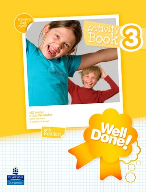 WELL DONE!, 3 EDUCACION PRIMARIA. ACTIVITY BOOK