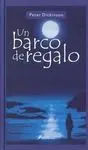 Un Barco de Regalo
