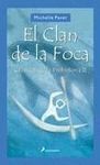 EL CLAN DE LA FOCA. CRÓNICAS DE LA PREHISTORIA II