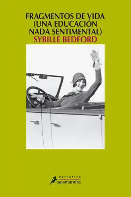 Fragmentos de Vida. Una Educación Nada Sentimental