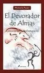 El Devorador de Almas. Crónicas de la Prehistoria Iii