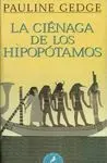 La Ciénaga de los Hipopótamos