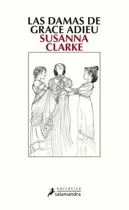Las Damas de Grace Adieu