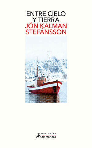 ENTRE CIELO Y TIERRA (TRILOGÍA DEL MUCHACHO 1)